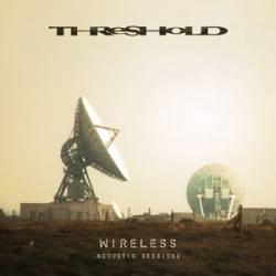 Threshold (UK) : Wireless (Acoustic Sessions)